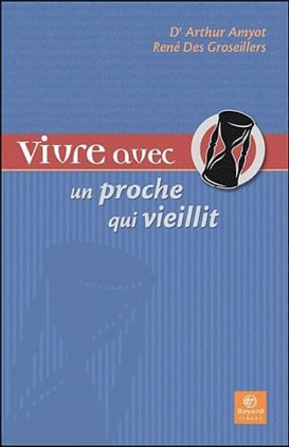 Vivre avec un proche qui vieillit book