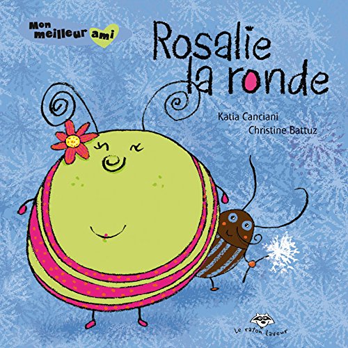 Rosalie la ronde serie mon meilleur ami book