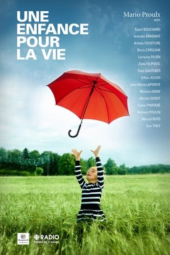 UNE ENFANCE POUR LA VIE Parents & Children
