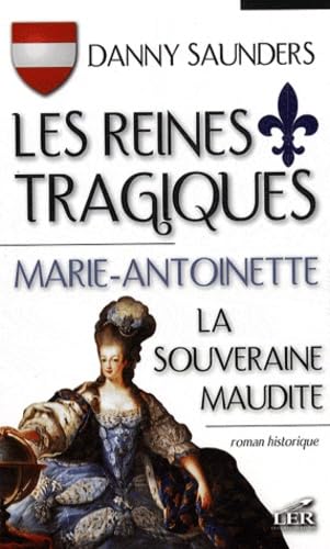 Marie-Antoinette, la souveraine maudite Contemporary literature