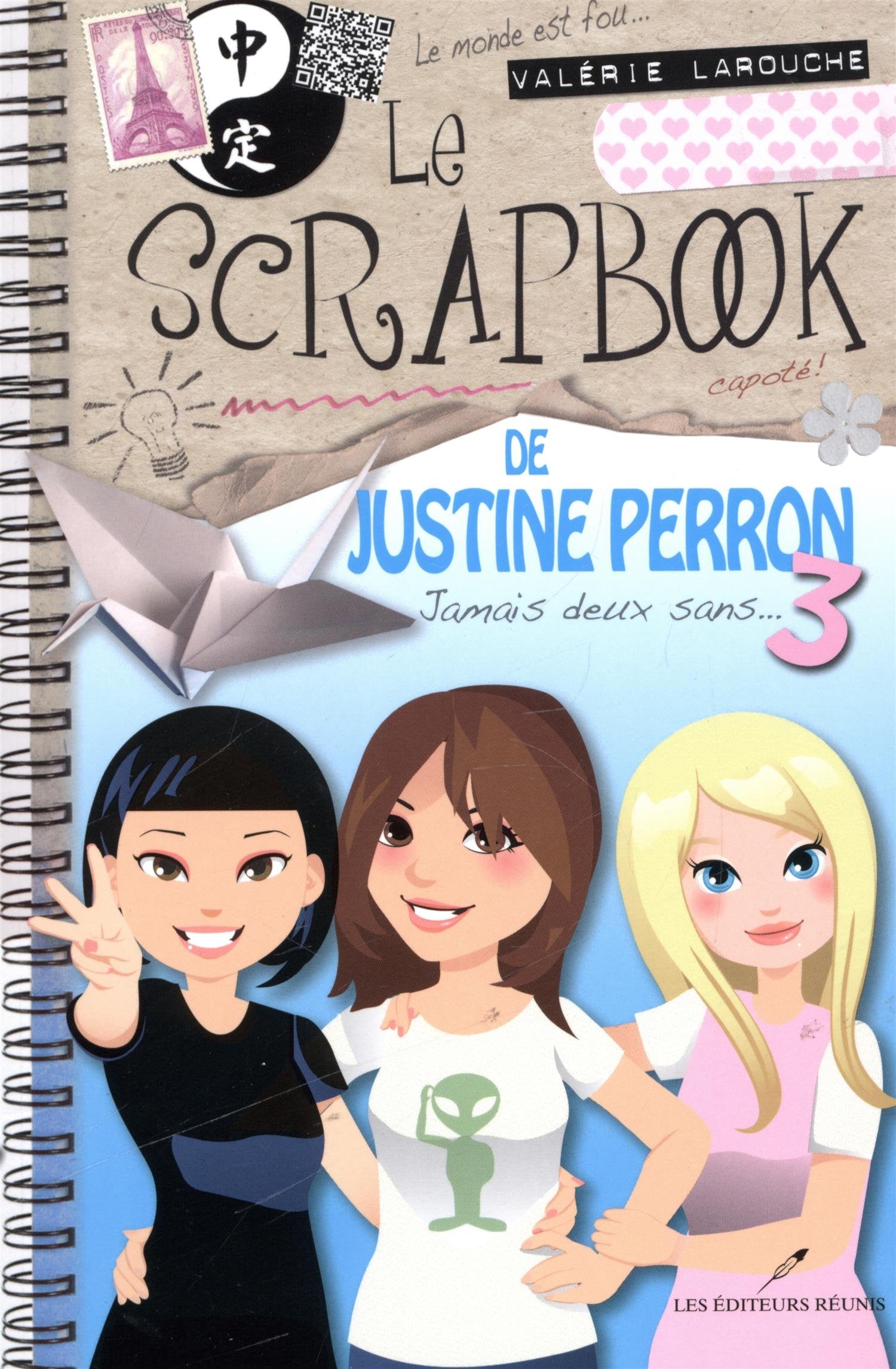 Le scrapbook de justine perron v. 03 book
