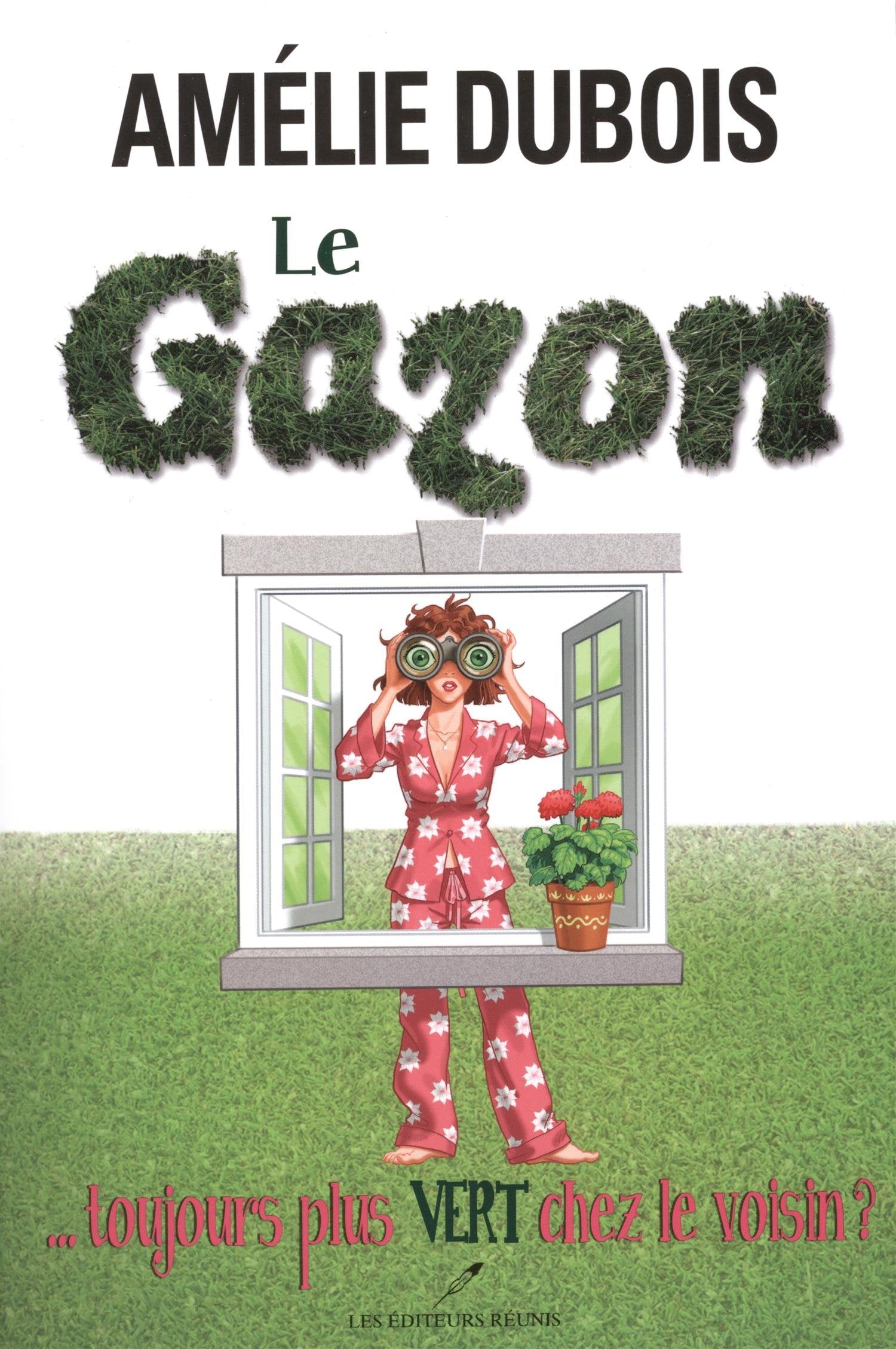 Le gazon... toujours plus vert chez le voisin? book