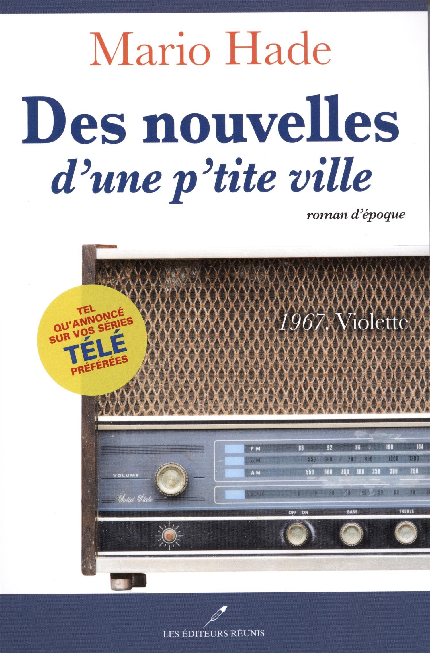 Des nouvelles d'une p'tite ville v 01 1967 violette book
