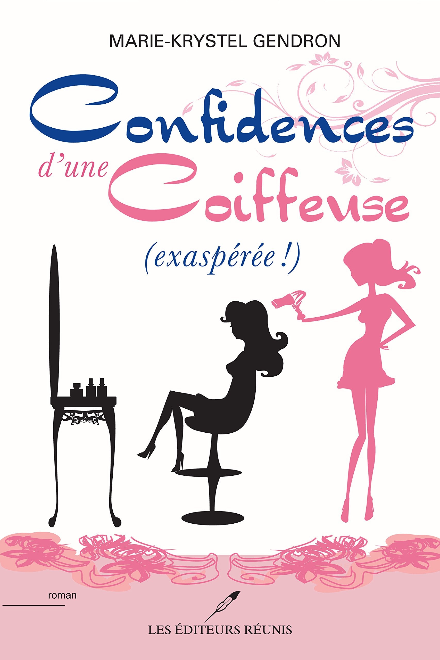 CONFIDENCES D'UNE COIFFEUSE TOME 1 Books