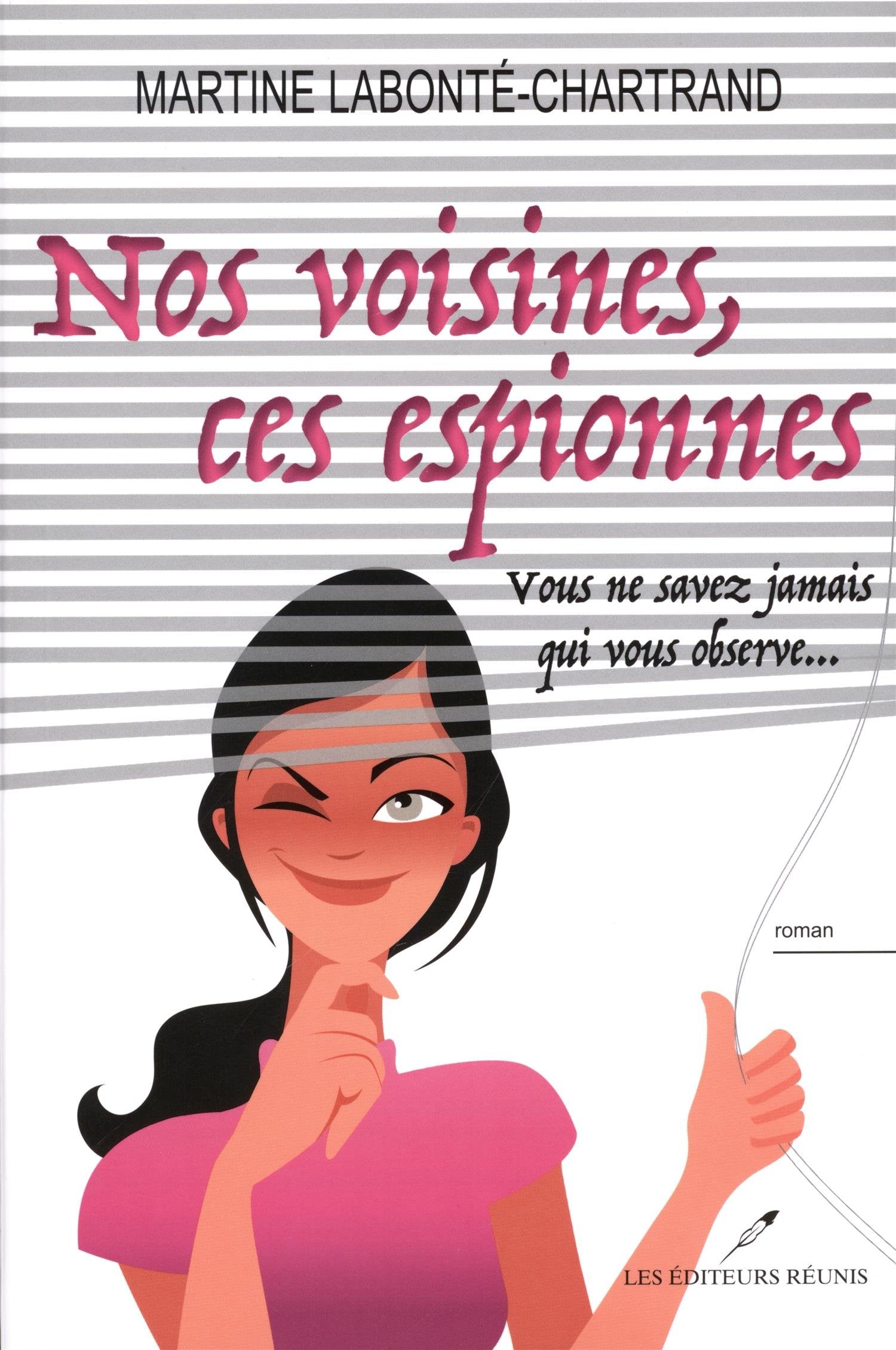 VOISINES, CES ESPIONNES (NOS): Vous ne savez jamais qui vous observe... Eroticism