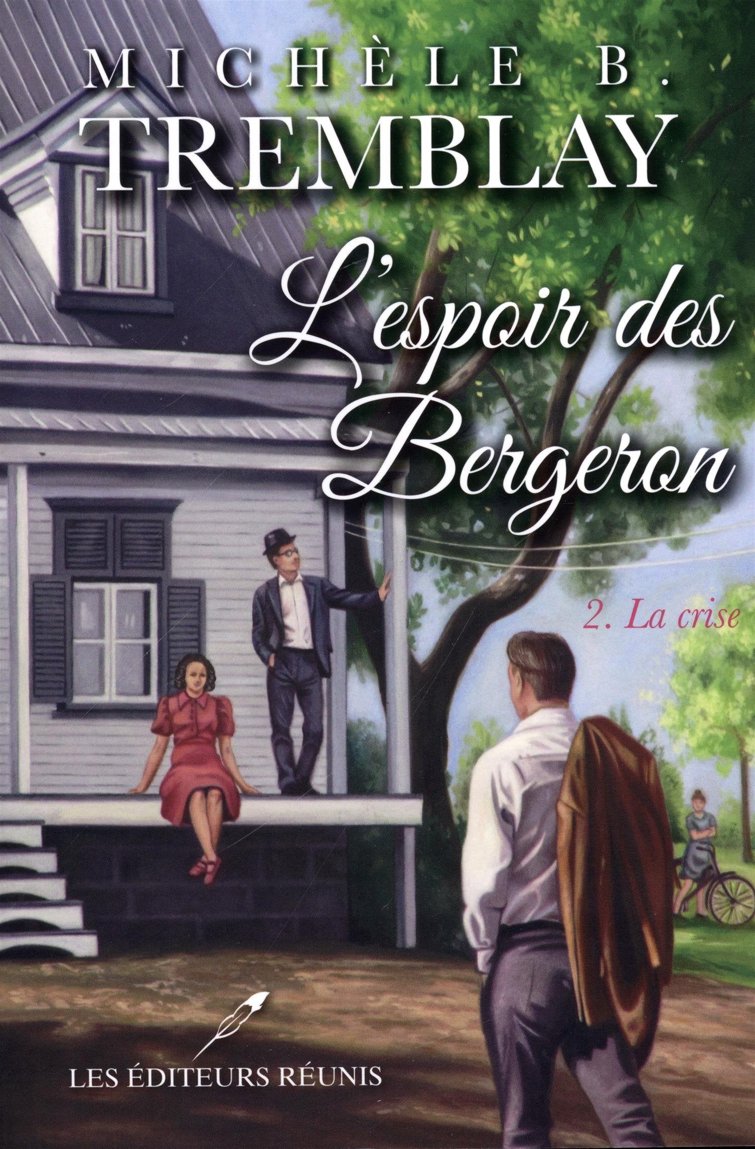 L'espoir des bergeron v 02 la crise book