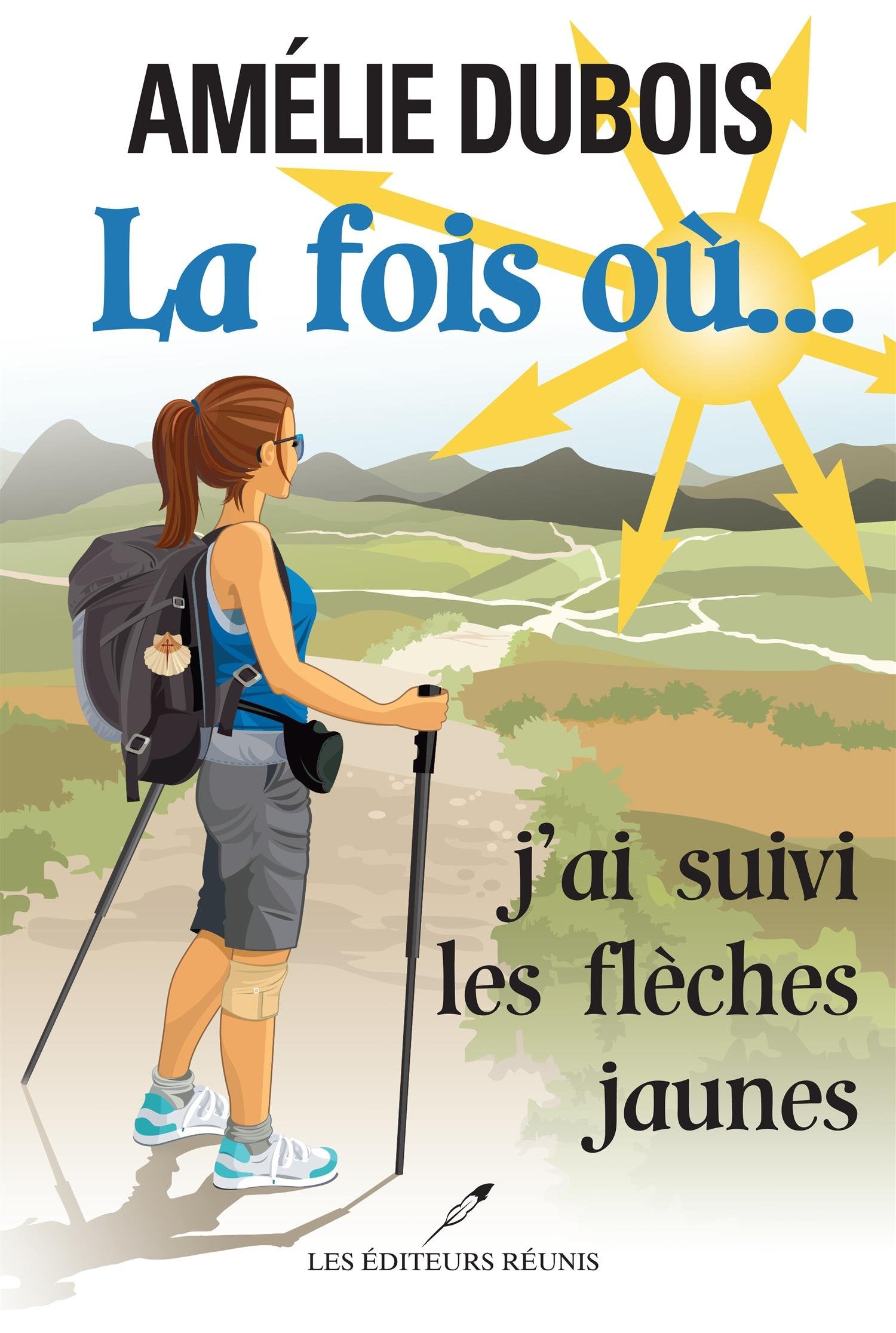 LA FOIS OU... J'AI SUIVI LES FLECHES JAUNES Contemporary literature