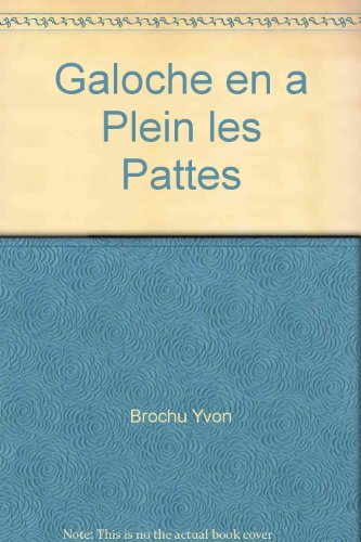 Galoche en a plein les pattes book