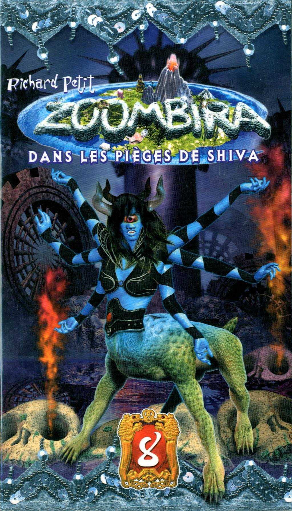 Zoombira t 08 dans les pieges de shiva book