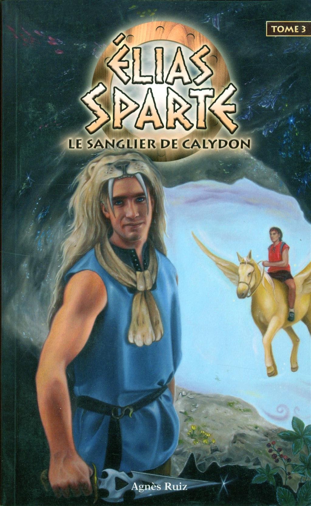 Elias sparte t3 -sanglier de calydon book