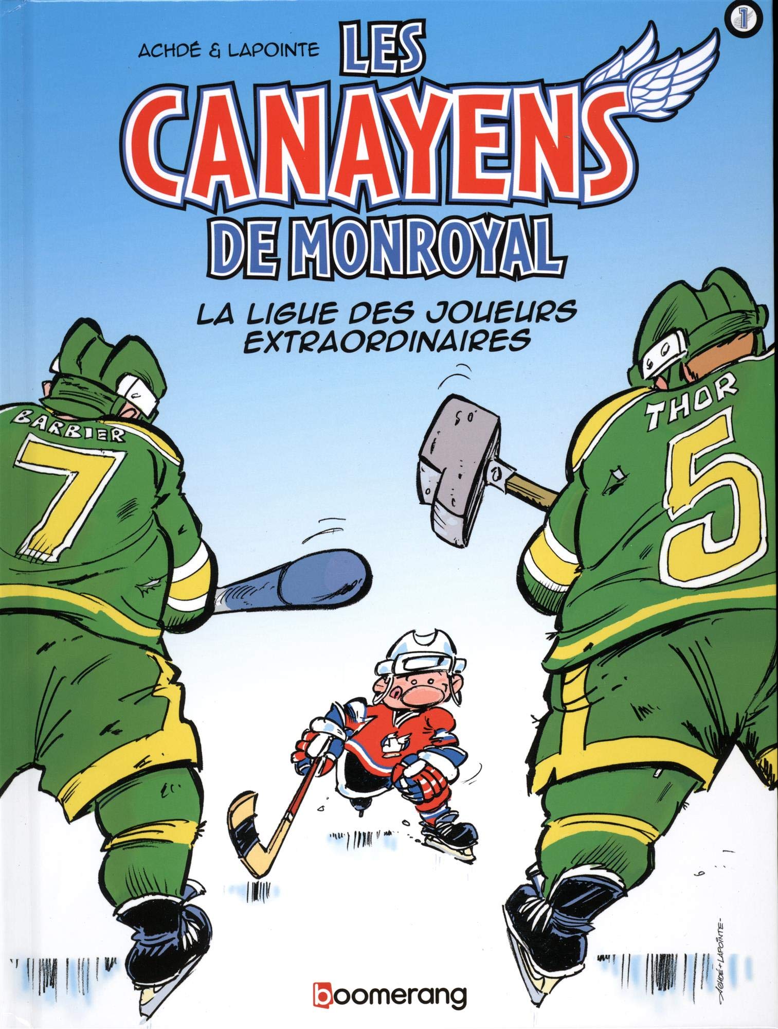 Les canayens de monroyal v 01 ligue des joueurs extraordinaires book