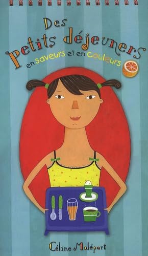 Des petits déjeuners en saveurs et en couleurs book
