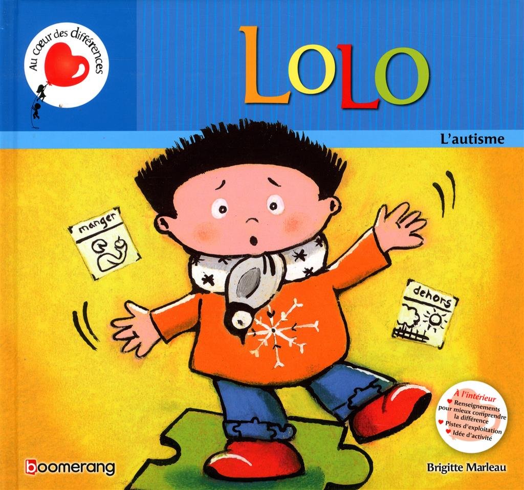 LOLO (CARTONNE) L'AUTISME Books