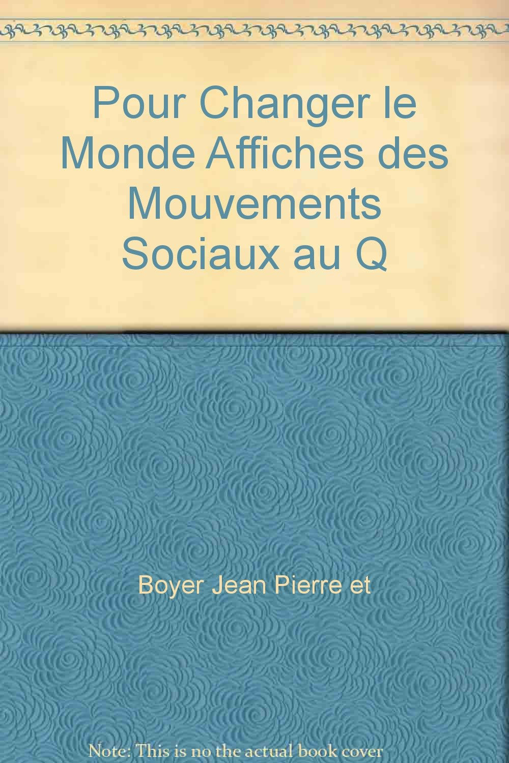 Affiches des Mouvements Sociaux au Québec 1966 2007 Books