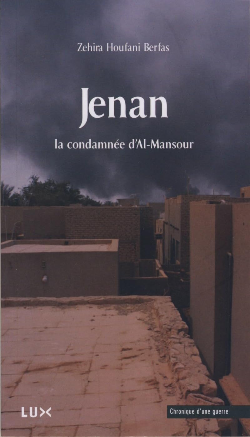 JENAN, LA CONDAMNEE D'AL-MANSOUR Contemporary literature