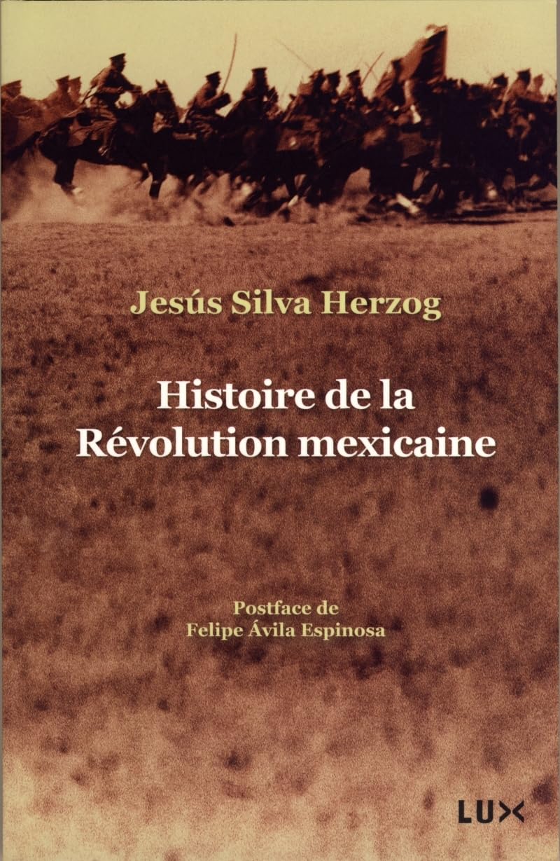 Histoire de la Révolution mexicaine book