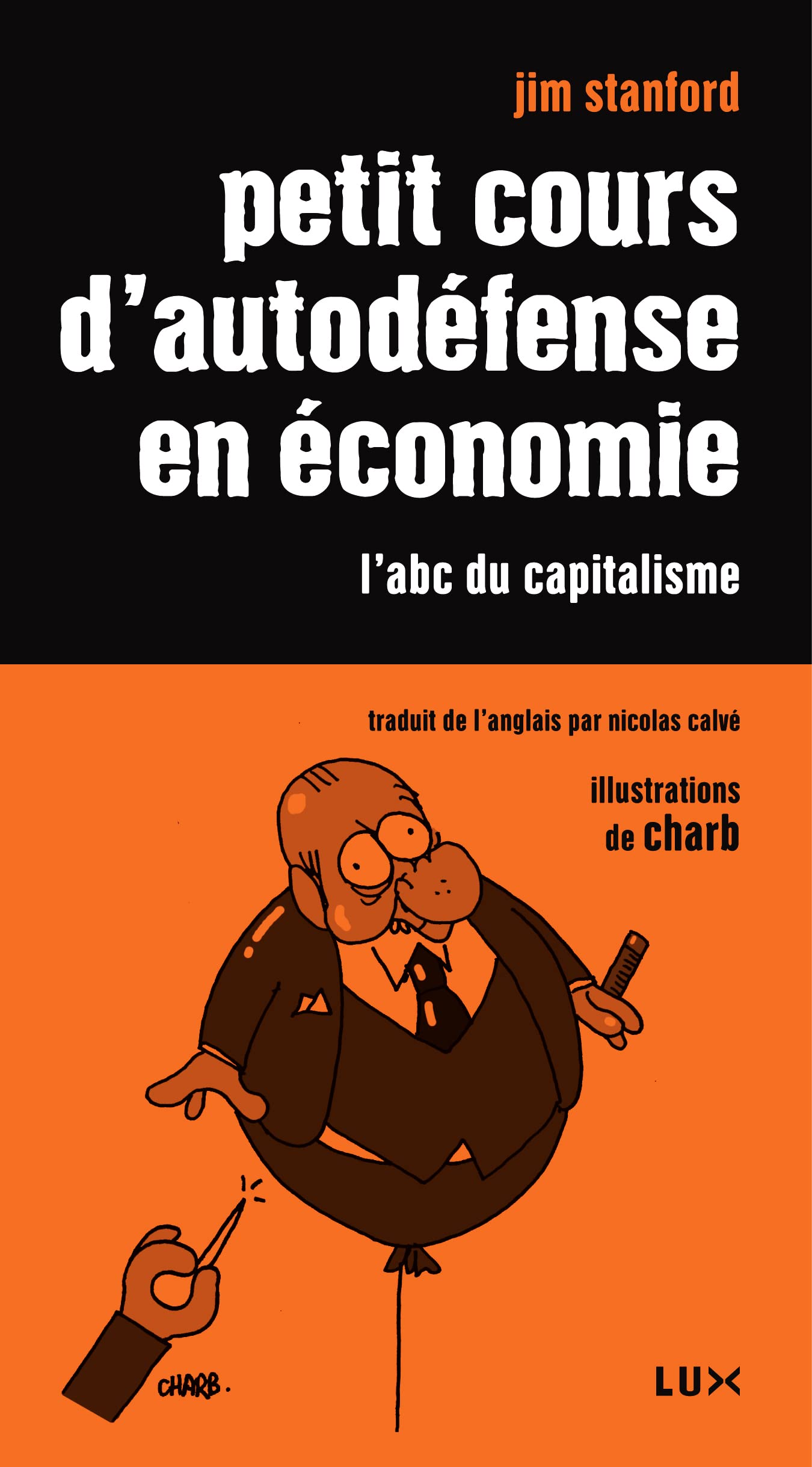 PETIT COURS D'AUTODEFENSE EN ECONOMIE ancienne édition: L'abc du capitalisme Business, Finance & Career