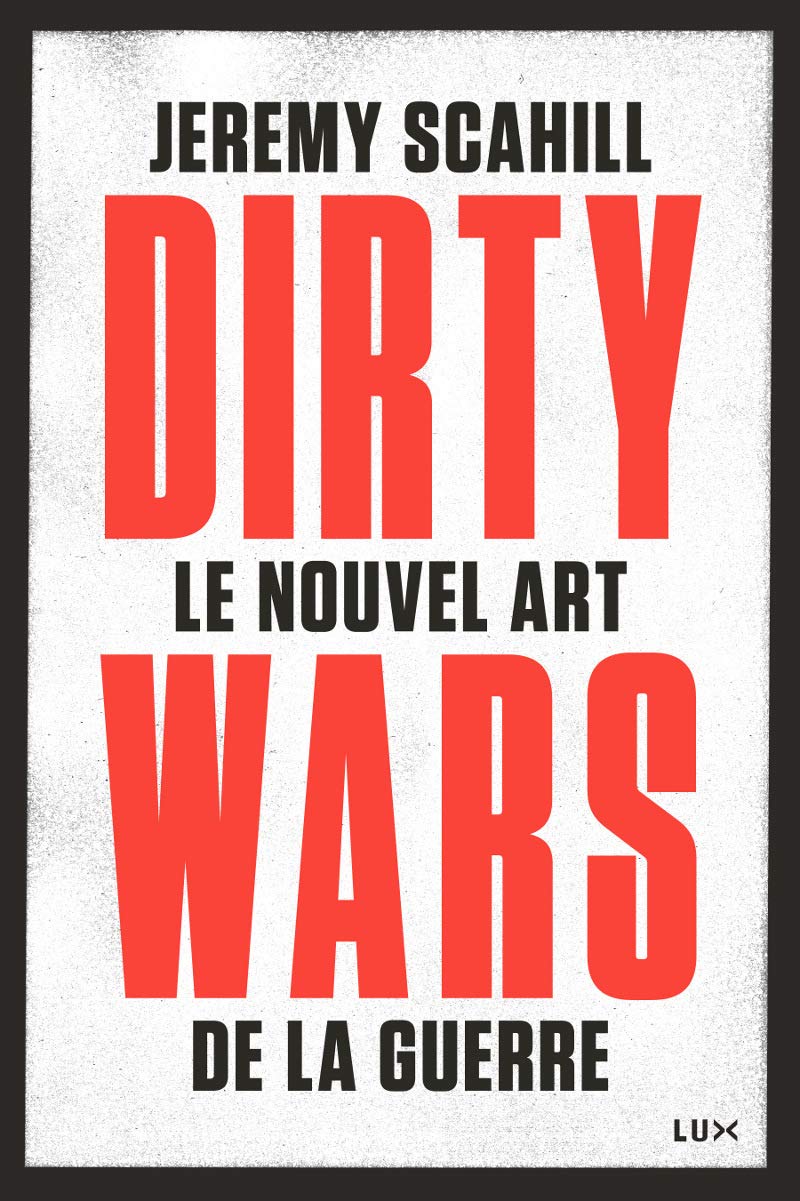 DIRTY WARS - LE NOUVEL ART DE LA GUERRE Books