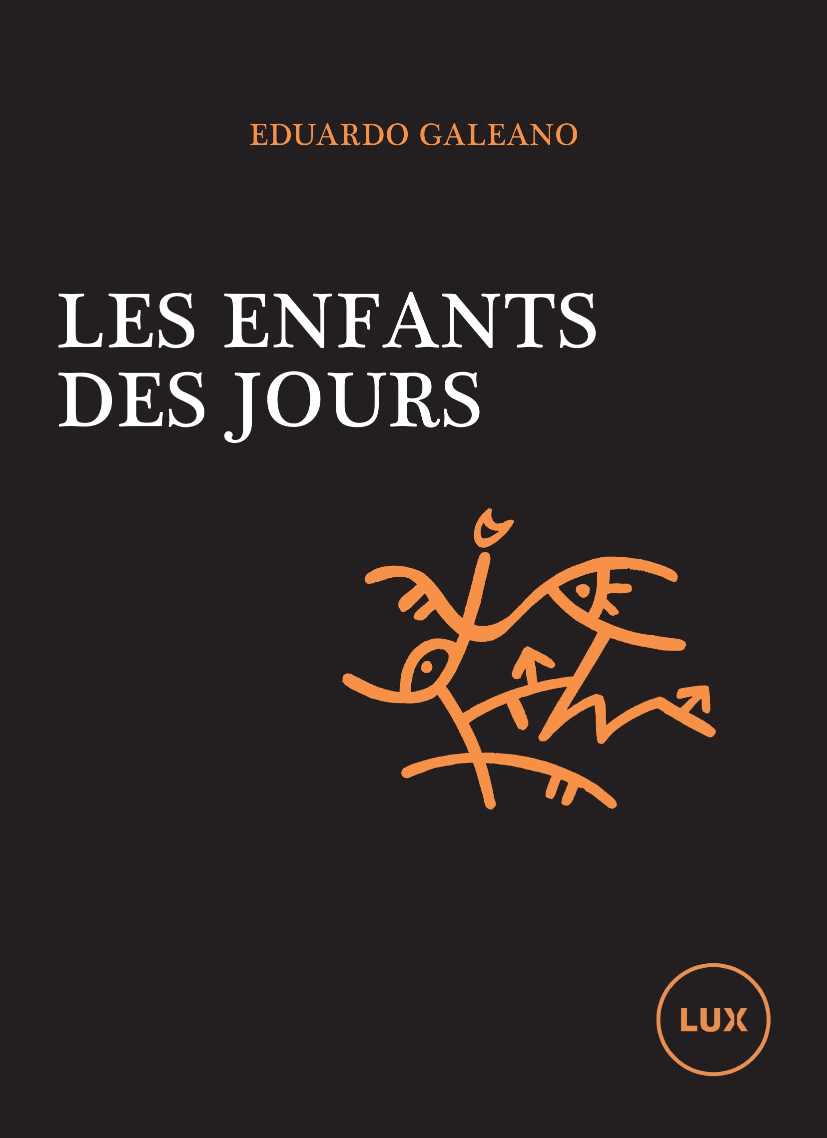 LES ENFANTS DES JOURS: Un calendrier de l'histoire humaine Contemporary literature