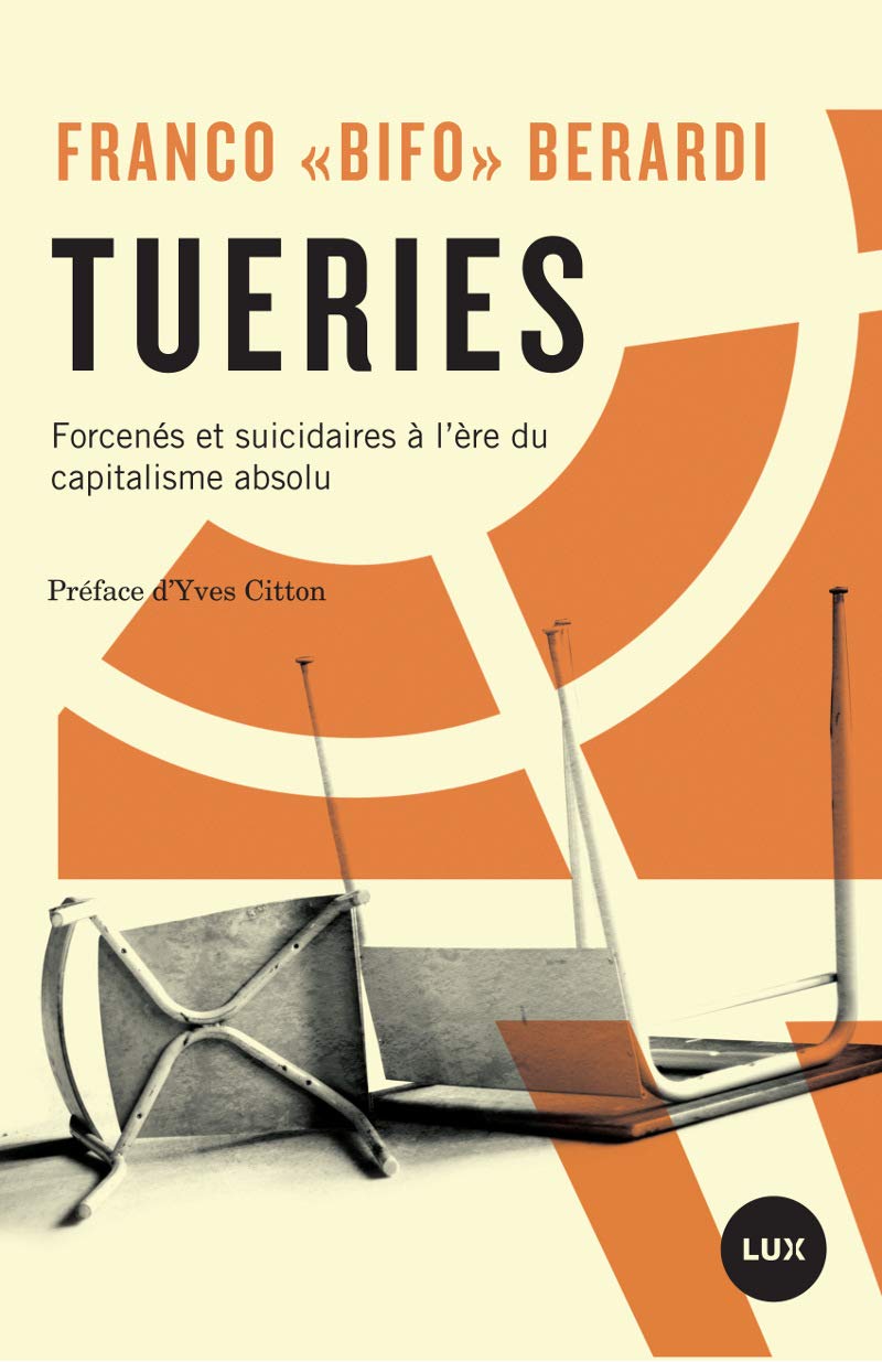 Tueries :forcenés et suicidaires à l'ère du capitalisme absolu book