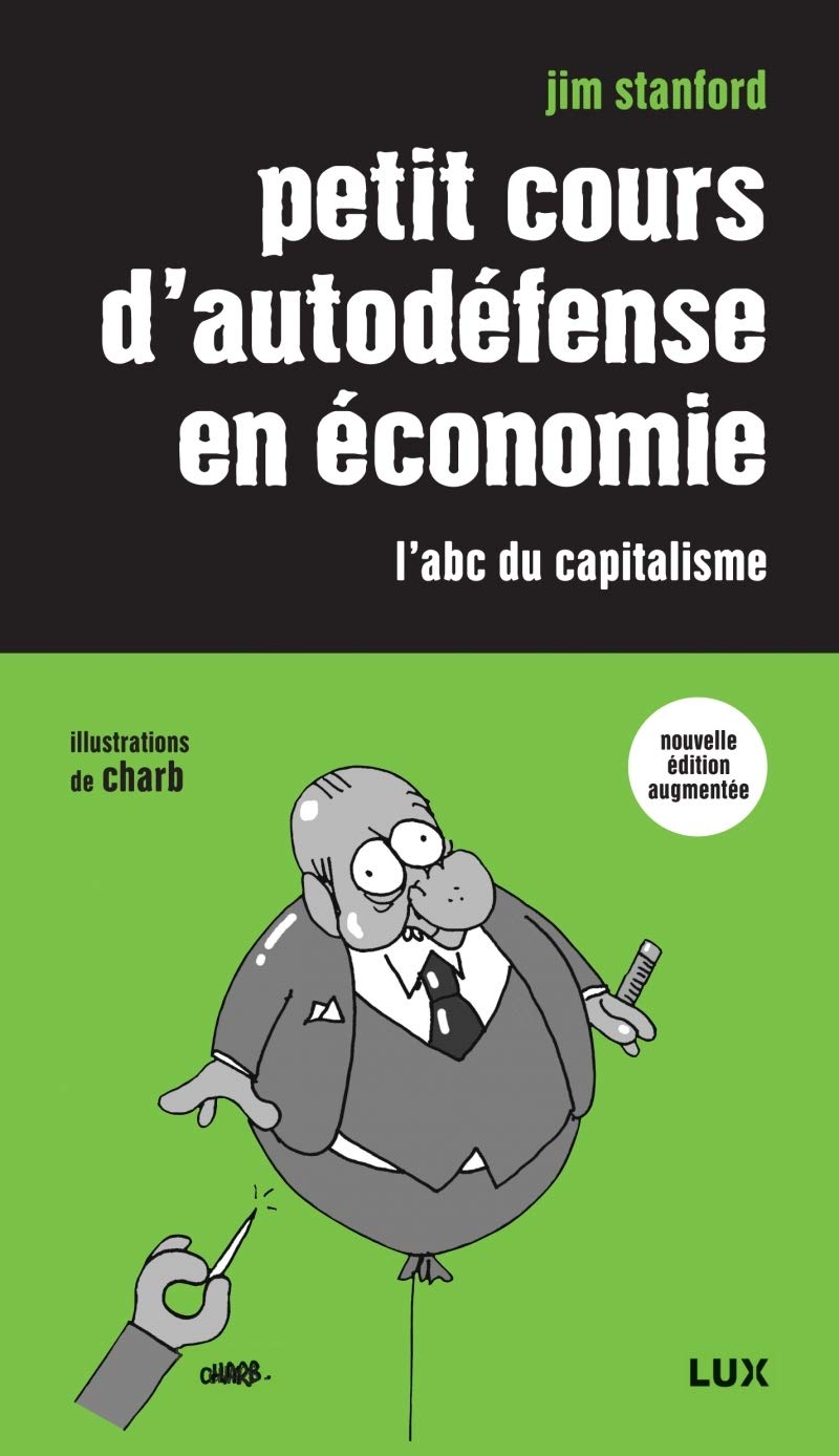 PETIT COURS D'AUTODEFENSE EN ECONOMIE: L'abc du capitalisme Business, Finance & Career