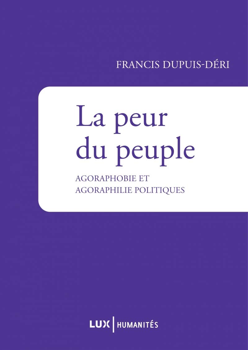 LA PEUR DU PEUPLE: Agoraphobie et agoraphilie politiques Social Sciences