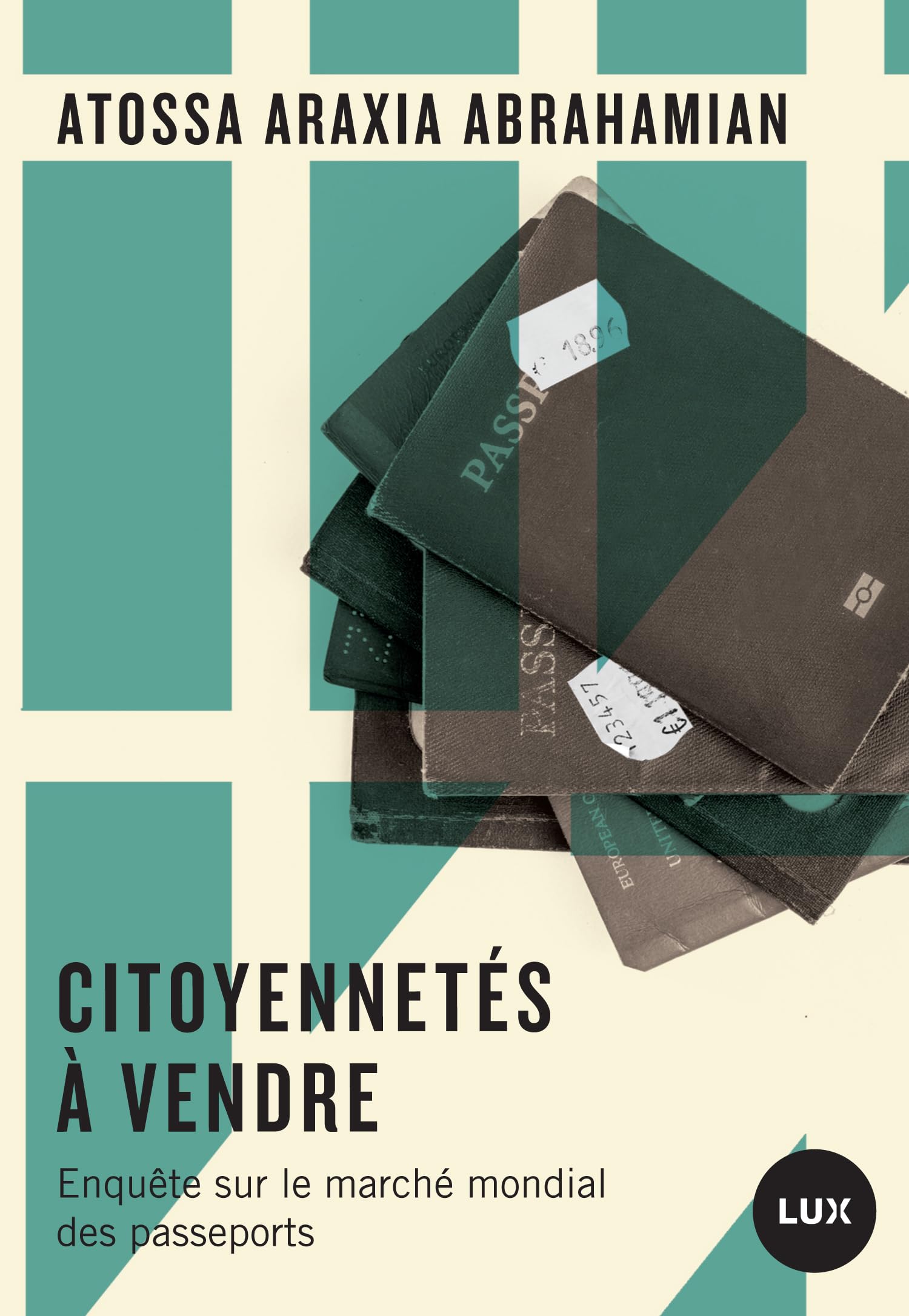 CITOYENNETES A VENDRE: Enquête sur le marché mondial des passeports Social Sciences