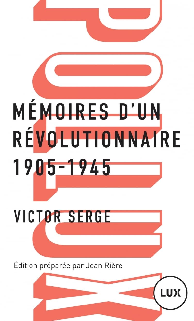 MEMOIRES D'UN REVOLUTIONNAIRE 1905-1945 Politics & History