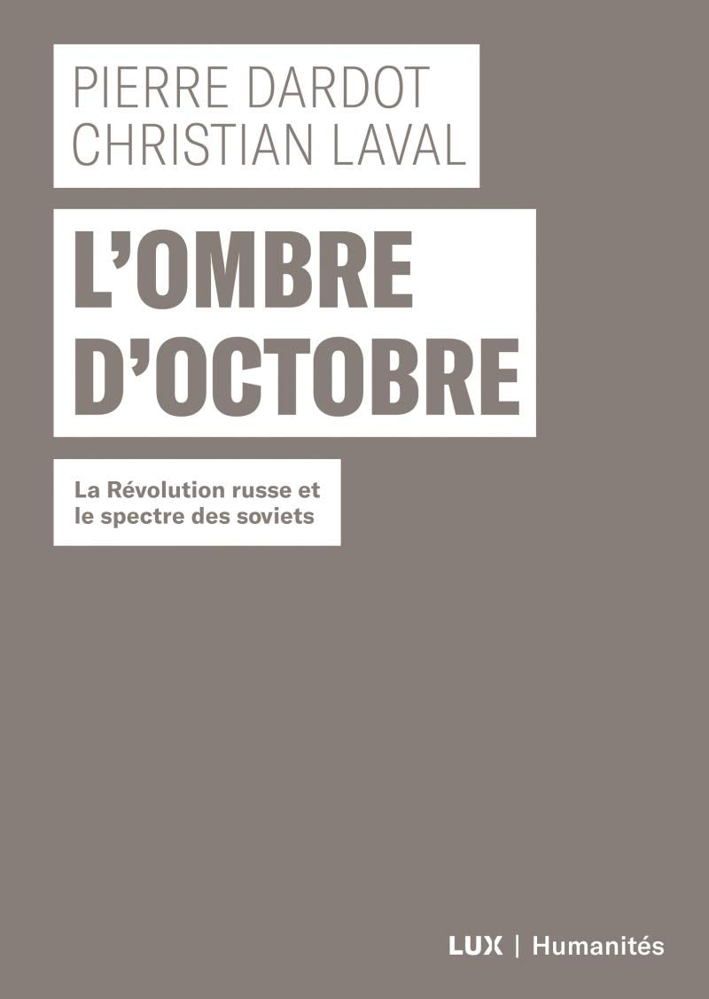 L'OMBRE D'OCTOBRE: La Révolution russe et le spectre des soviets Books