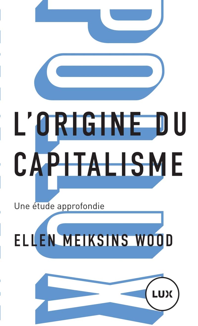 L'origine du capitalisme - Une étude approfondie Social Sciences