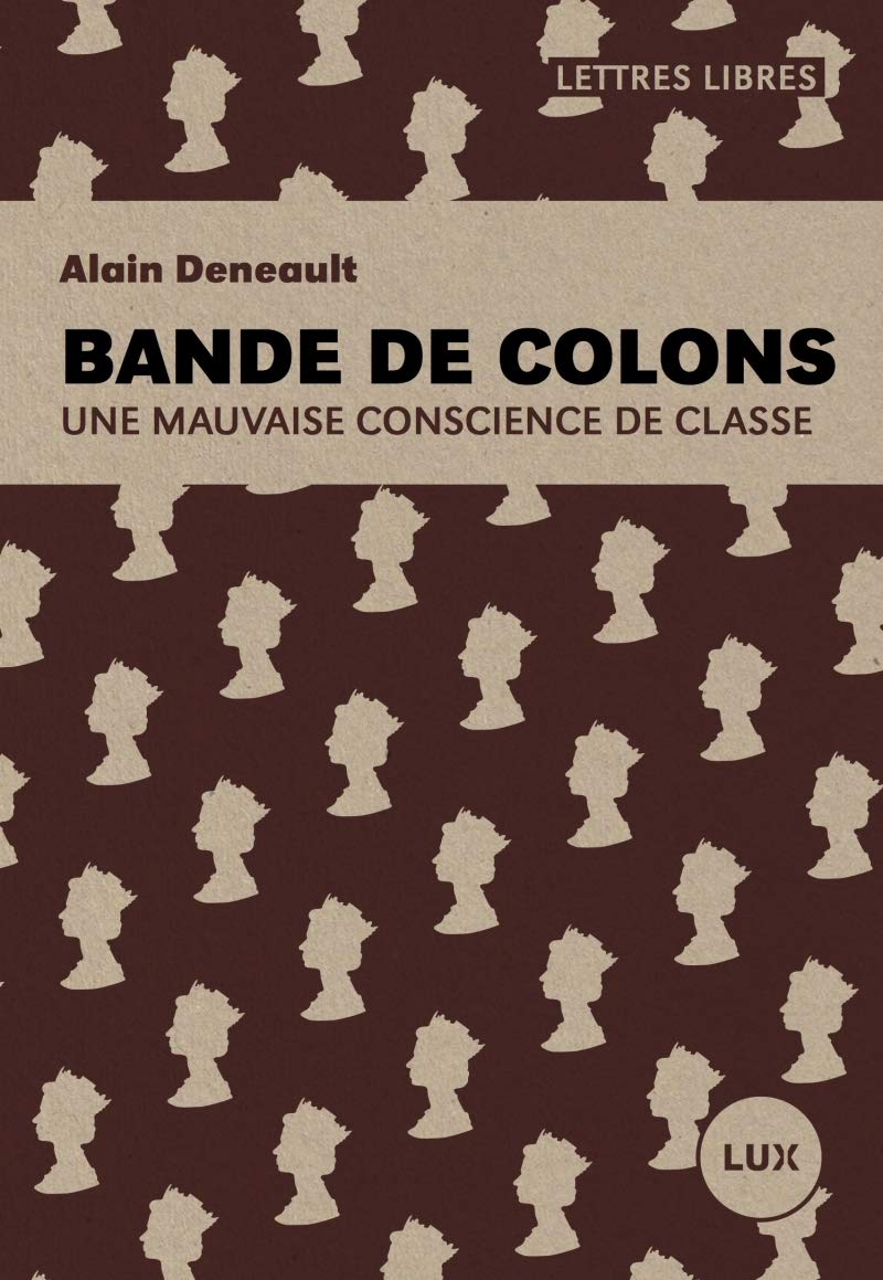 Product Image: Bande de colons - Une mauvaise conscience de classe