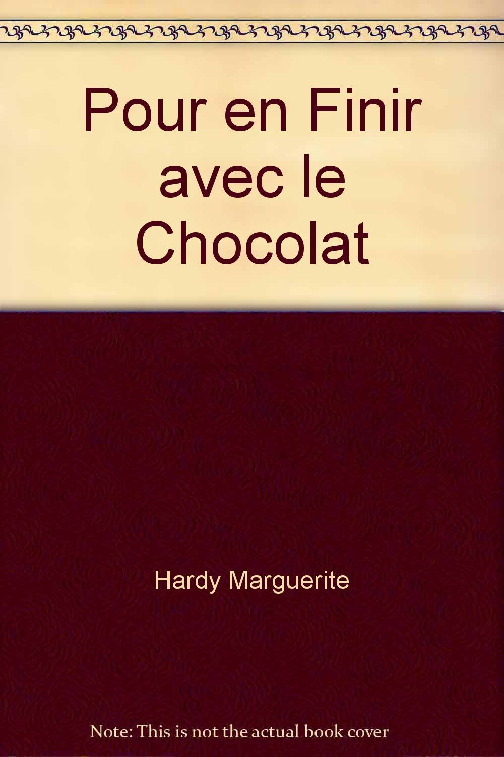 POUR EN FINIR AVEC LE CHOCOLAT Novels & Short Stories