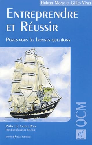 Entreprendre et réussir: Posez-vous les bonnes questions book