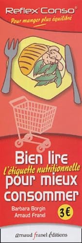 Bien lire l'étiquette produit pour mieux consommer book