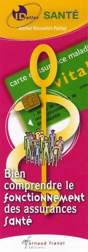 Santé: Bien comprendre le fonctionnement des assurances santé Books