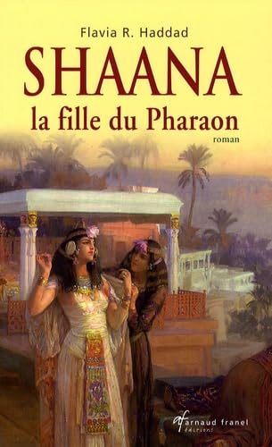 Shaana la fille du Pharaon Books