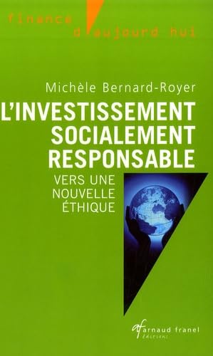 Investissement socialement responsable: Vers une nouvelle éthique Business & Technology