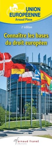 Union Européenne: Connaître les bases du droit européen Books