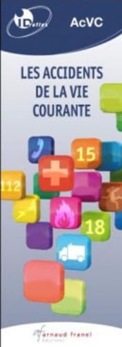 ID Reflex' ACVC les accidents de la vie courante book