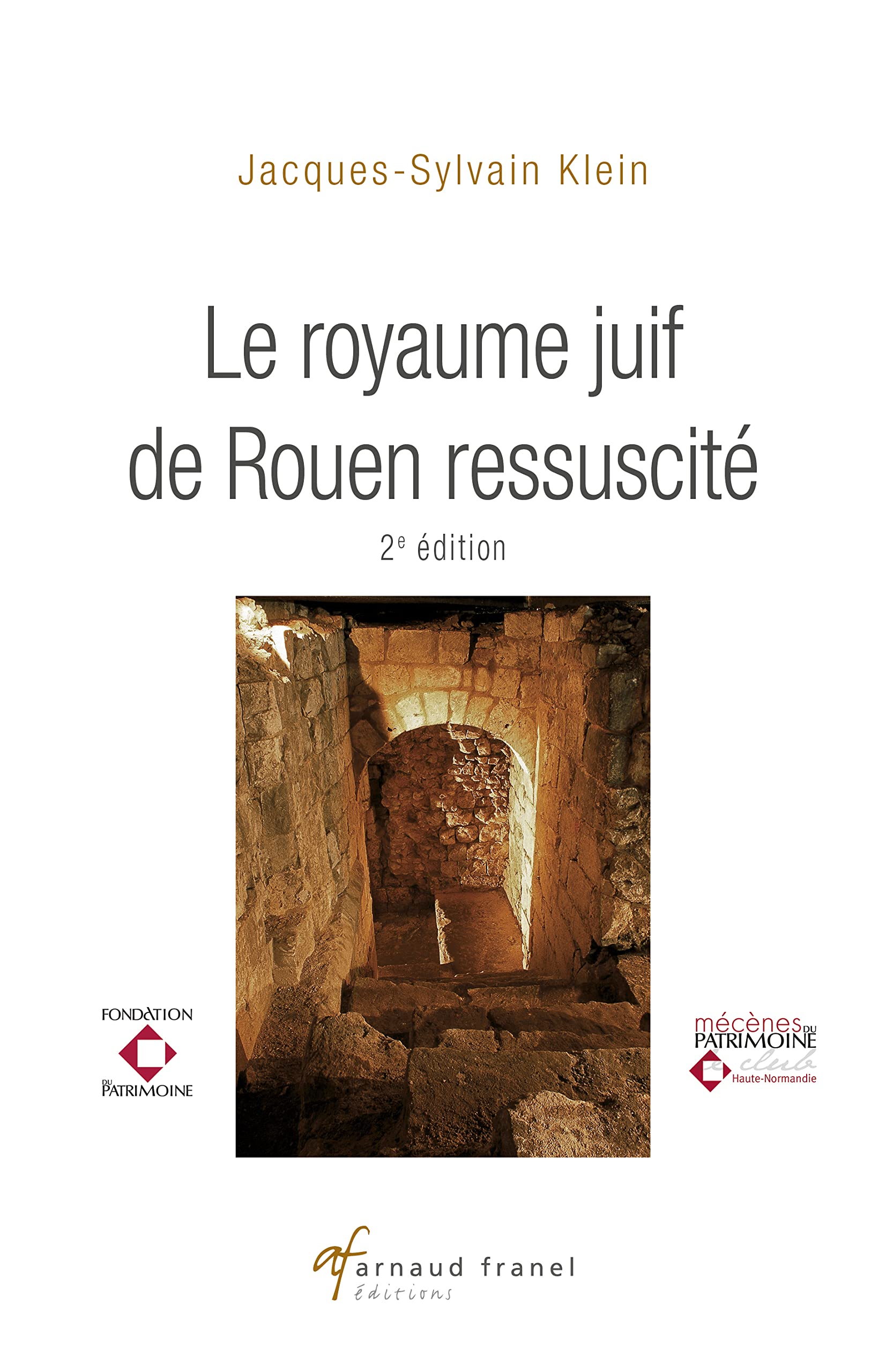Le royaume juif de Rouen ressuscité: 2e édition book
