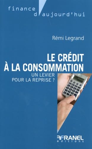 Le crédit à la consommation 2e édition: Un levier pour la reprise ? book