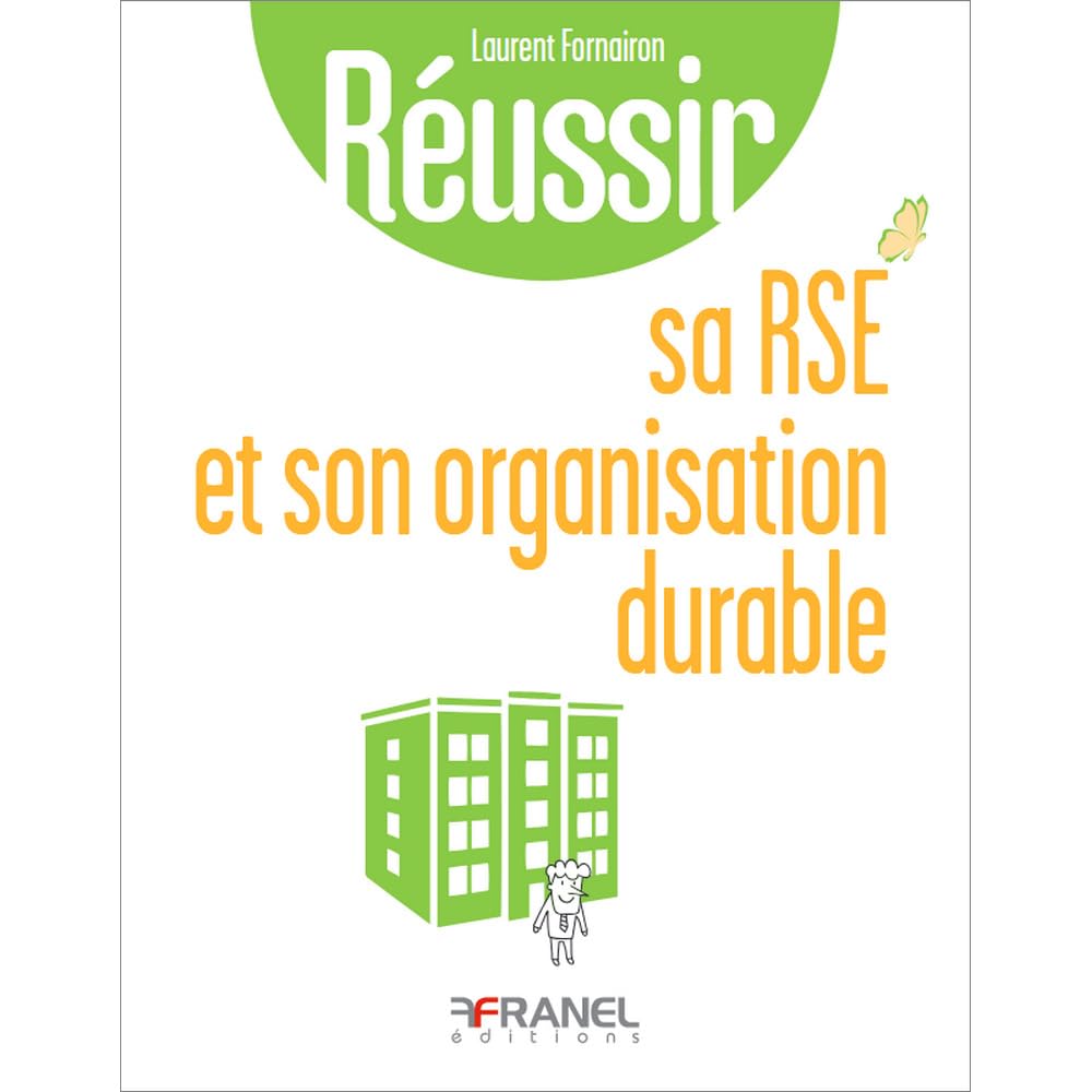 Réussir sa RSE et son organisation durable book