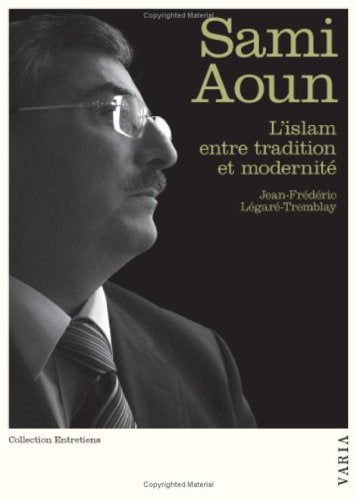 L'islam entre tradition et modernité - entrevue de Jean-Frédéric Légaré-Tremblay book