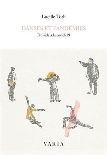 Danses et pandémies. Du sida à la covid-19 Books