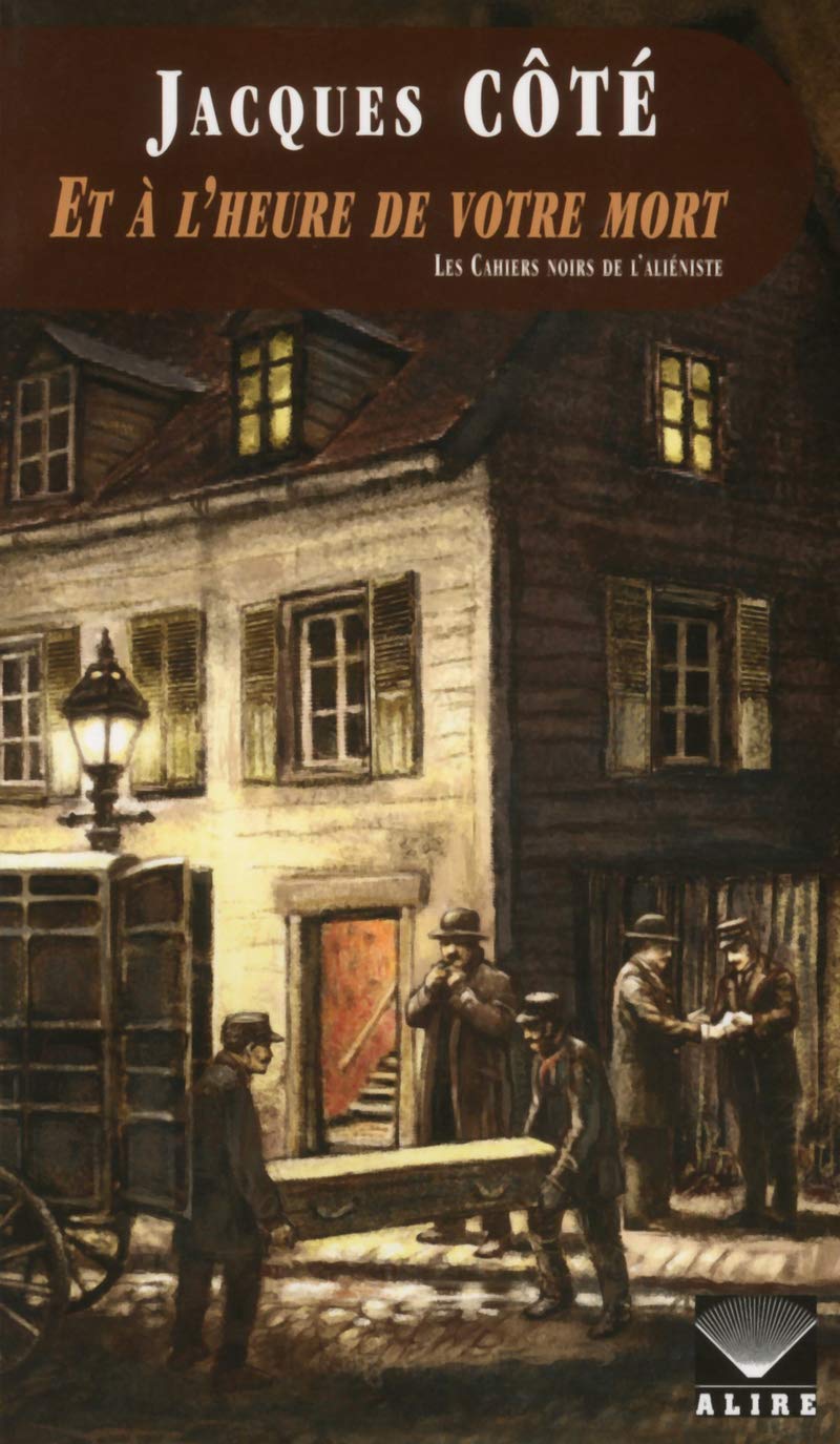 Les cahiers noirs de l'aliéniste - tome 3 Et à l'heure de votre mort (03) book