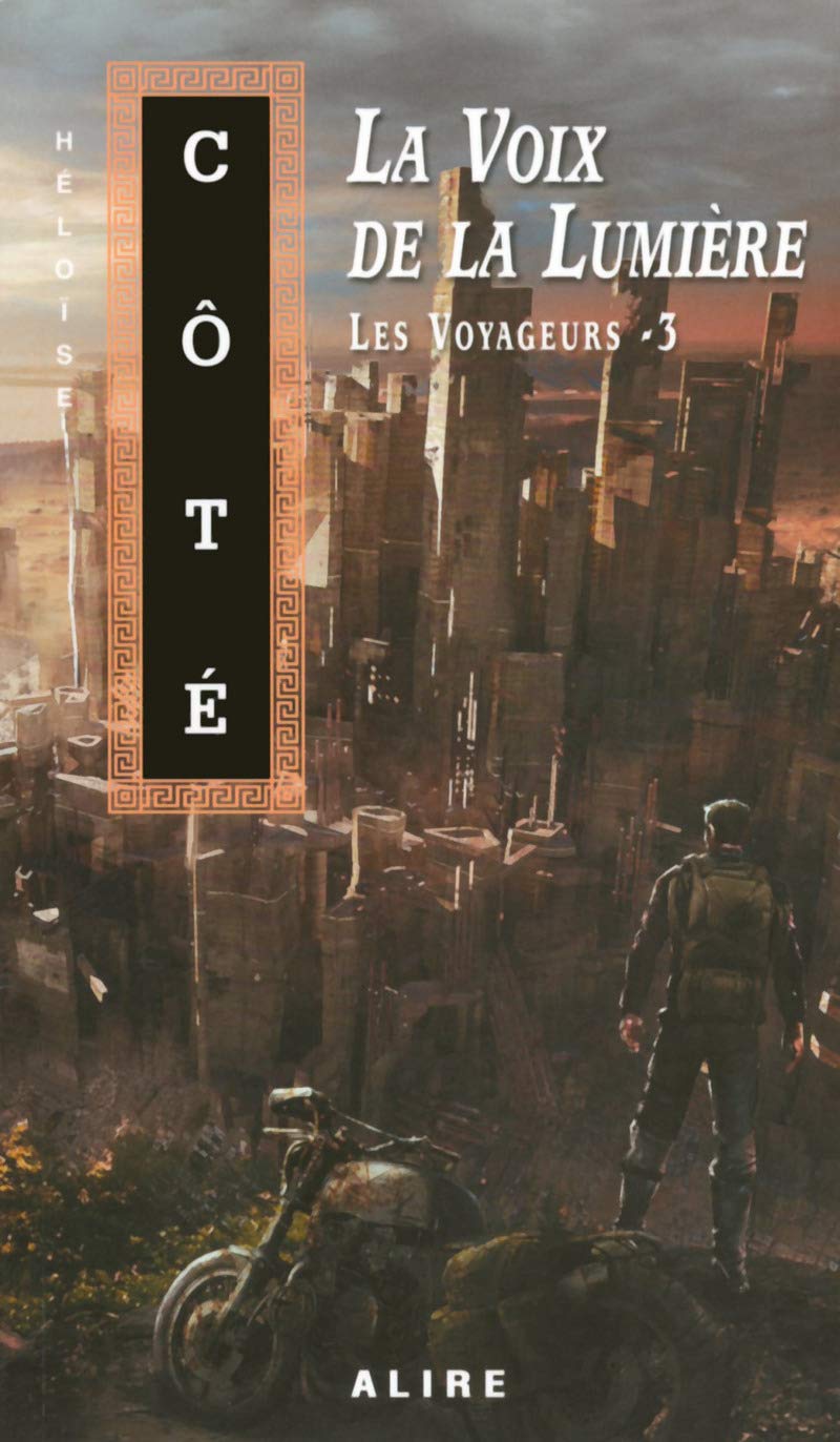 Les voyageurs - tome 3 La voix de la lumière (03) book