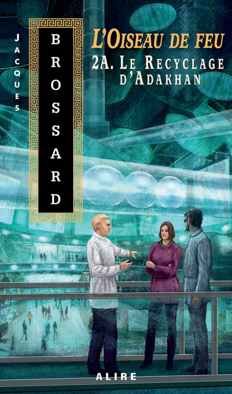 L'oiseau de feu - tome 2A Le recyclage d'Adakhan (2A) book