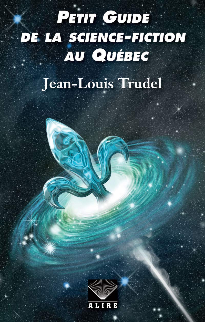 Petit guide de la science-fiction au Québec book