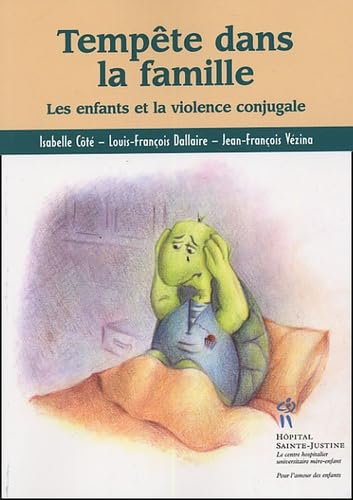 Tempête dans la famille - les enfants et la violence conjugale Books