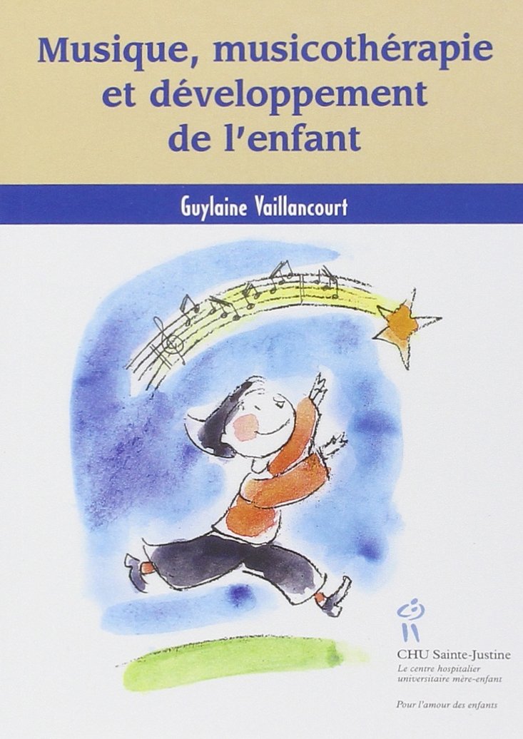 Musique, musicothérapie et développement de l'enfant Books